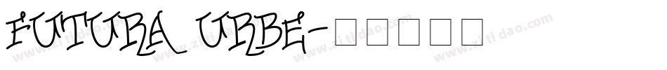 Futura urbe字体转换